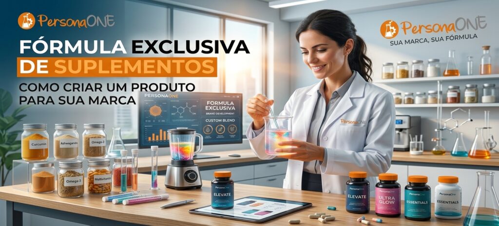 Fórmula Exclusiva de Suplementos: Como Criar um Produto para Sua Marca 1 Formula Exclusiva de Suplementos